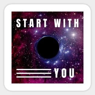 Start With You Sticker